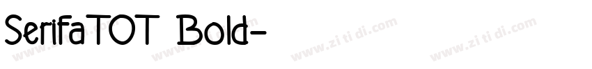 SerifaTOT Bold字体转换